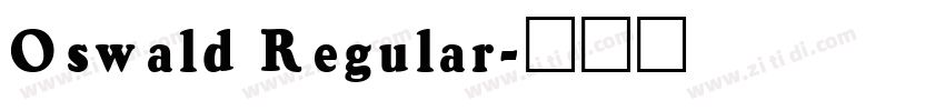 Oswald Regular字体转换